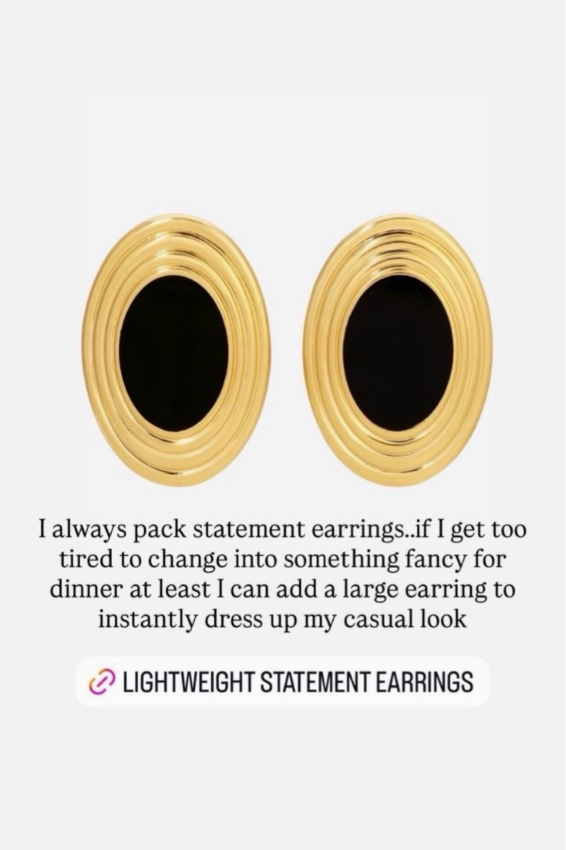 I always pack statement earrings. if I get too tired to change into something fancy for dinner at least I can add a large earring to instantly dress up my casual look

#LTKgrwm #LTKSeasonal #LTKootd
