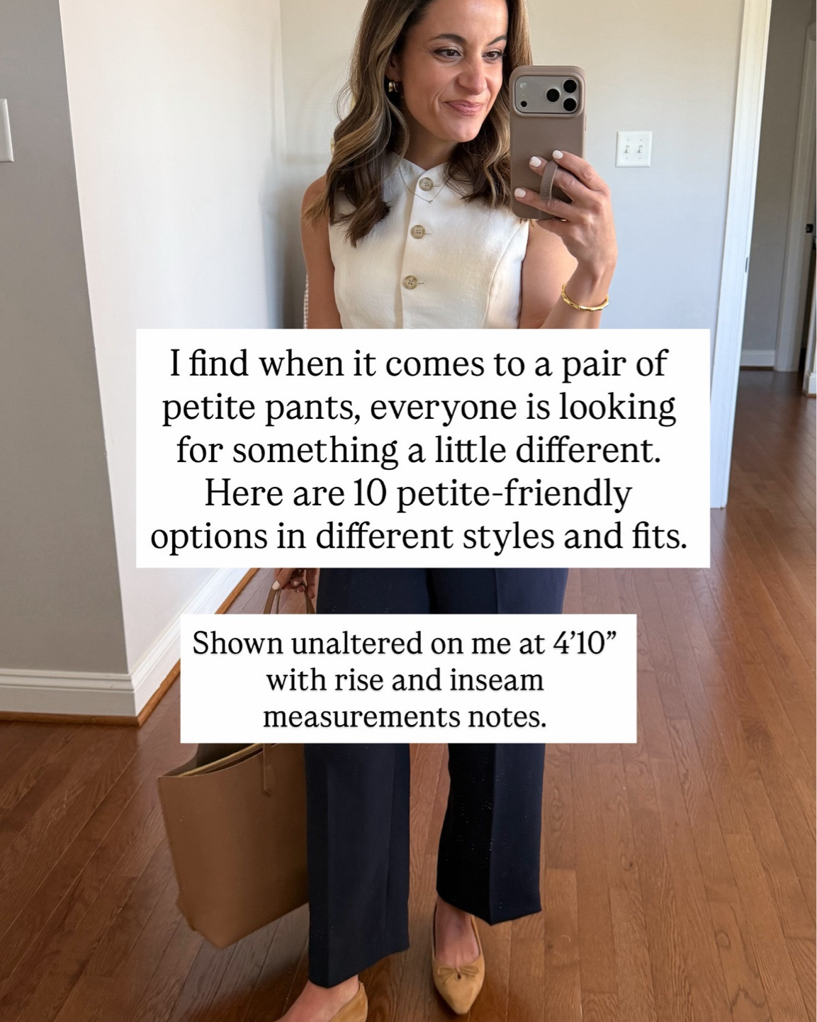 Ten petite-friendly pants in different styles and fits with rise and inseam measurements for each. 

I’m listing the size I wear in each one, the measurements are taken from that size. For comparison I have a 24” waist, 36” hips, 25” ankle inseam and a 27.5” - 28” full length inseam. I need a heel with all inseams over 28” 

Aritzia Effortless Crop: 00 / 11.5” rise / 24” inseam 
LOFT Versa Crepe Drape: petite 00 / 11.5” rise / 27.5” inseam 
J.Crew Kaya Pants: 0 petite / 9.5” rise / 25.5” inseam (size up) 
BR Factory Wide Leg Ponte Pants: petite xxs / 10” rise / 27.5” inseam 
LOFT Riviera Pants: petite 00 / 9” rise / 24” inseam 
LOFT Sawyer Crepe Pants: petite xxs / 10.5” rise / 28” inseam
Ann Taylor Perfect Wide Leg: petite 00 / 10” rise / 28” inseam (curvy fits me best) 
Abercrombie Sloan Pants: 00 short / 11.5” rise / 28.25” inseam 
Quince Ponte Cropped Wide Leg: 0 short / 11” rise / 24” inseam 
Gap 365 Low Rise Trousers: petite 00 / 9.5” rise / 28” inseam 

Tops 
Cream vest: 0 in birch 
Draped top (shown in ivory and brown): xs 
J.Crew Blazer (shown in tan and green): petite 00 
Burgundy long sleeve: petite xs - I could size up 
Short sleeve top (shown in green and black): petite xxs 
Ann Taylor Ivory Blazer: petite 00