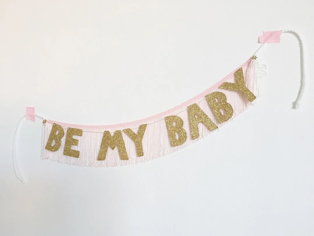 Be My Baby Glittering Fringe Banner  Party Banner Proposal - Etsy | Etsy (US)