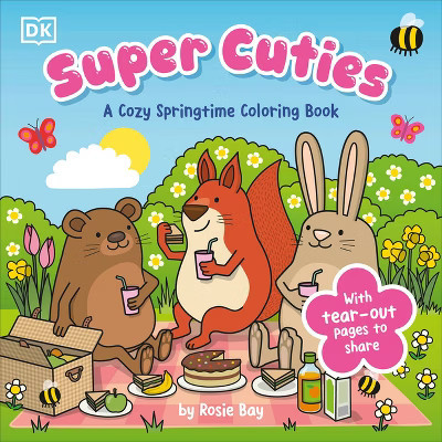 Super Cuties: A Cozy Springtime Coloring Book - by Rosie Bay (Paperback) | Target
