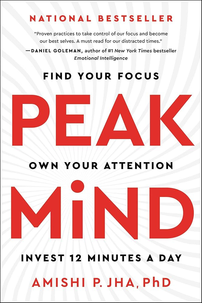 Peak Mind: Find Your Focus, Own Your Attention, Invest 12 Minutes a Day | Amazon (US)