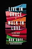 Live in Grace, Walk in Love: A 365-Day Journey | Amazon (US)
