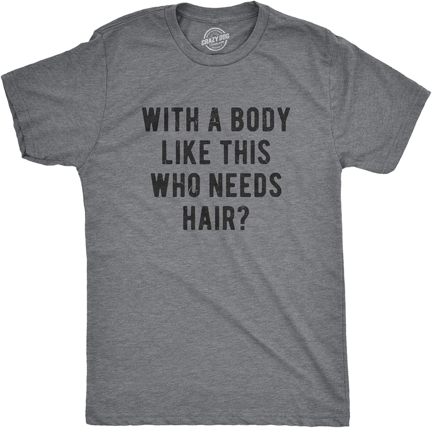 Mens with A Body Like This Who Needs Hair Tshirt Funny Balding Dad BOD Tee | Amazon (US)