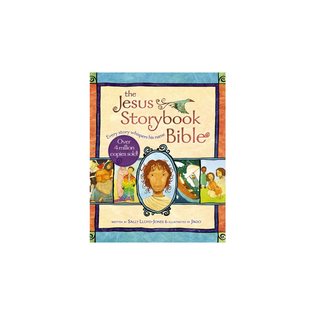 The Jesus Storybook Bible - by  Sally Lloyd-Jones (Hardcover) | Target