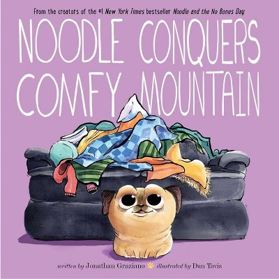 Noodle Conquers Comfy Mountain - (Noodle and Jonathan) by  Jonathan Graziano (Hardcover) | Target