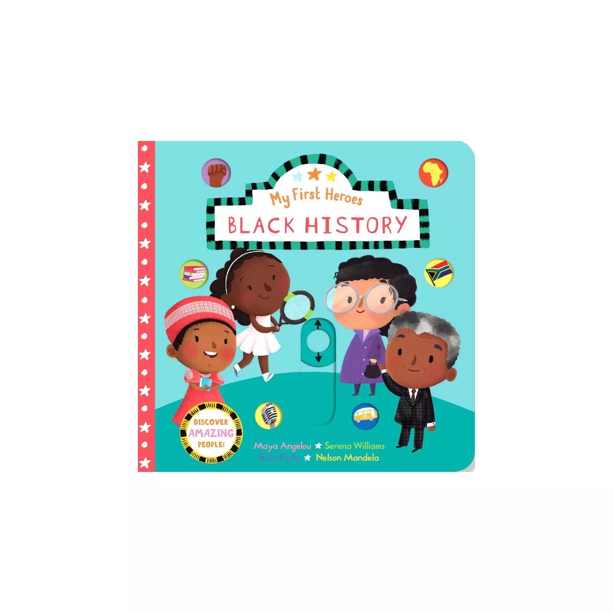 My First Heroes: Black History - by  Editors of Silver Dolphin Books (Board Book) | Target