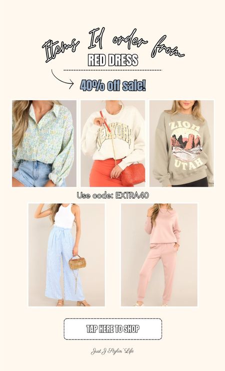 Items I'd buy from the Red Dress sale section. Take an extra 40% off sale items with code EXTRA40. Green floral print linen button down blouse, New York raised text sweatshirt, Zion Utah graphic sweatshirt, blue white striped beach pants, rose pink sweatshirt and jogger pants set.

#LTKsalealert #LTKfindsunder50 #LTKtravel