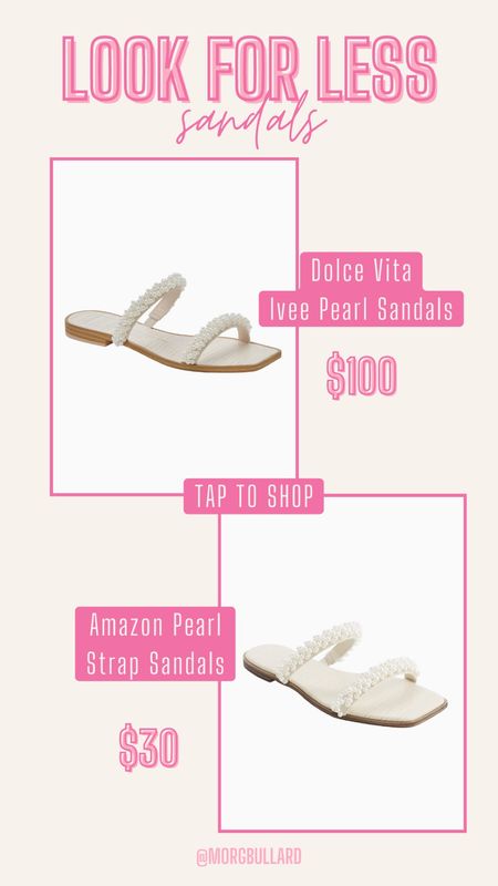 Splurge vs Save | Save vs Splurge | Look for Less | Pearl Sandals 

#LTKunder50 #LTKshoecrush #LTKstyletip