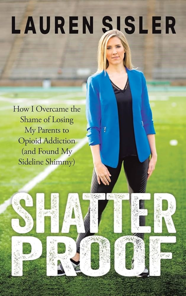 Shatterproof: How I Overcame the Shame of Losing My Parents to Opioid Addiction (and Found My Sid... | Amazon (US)