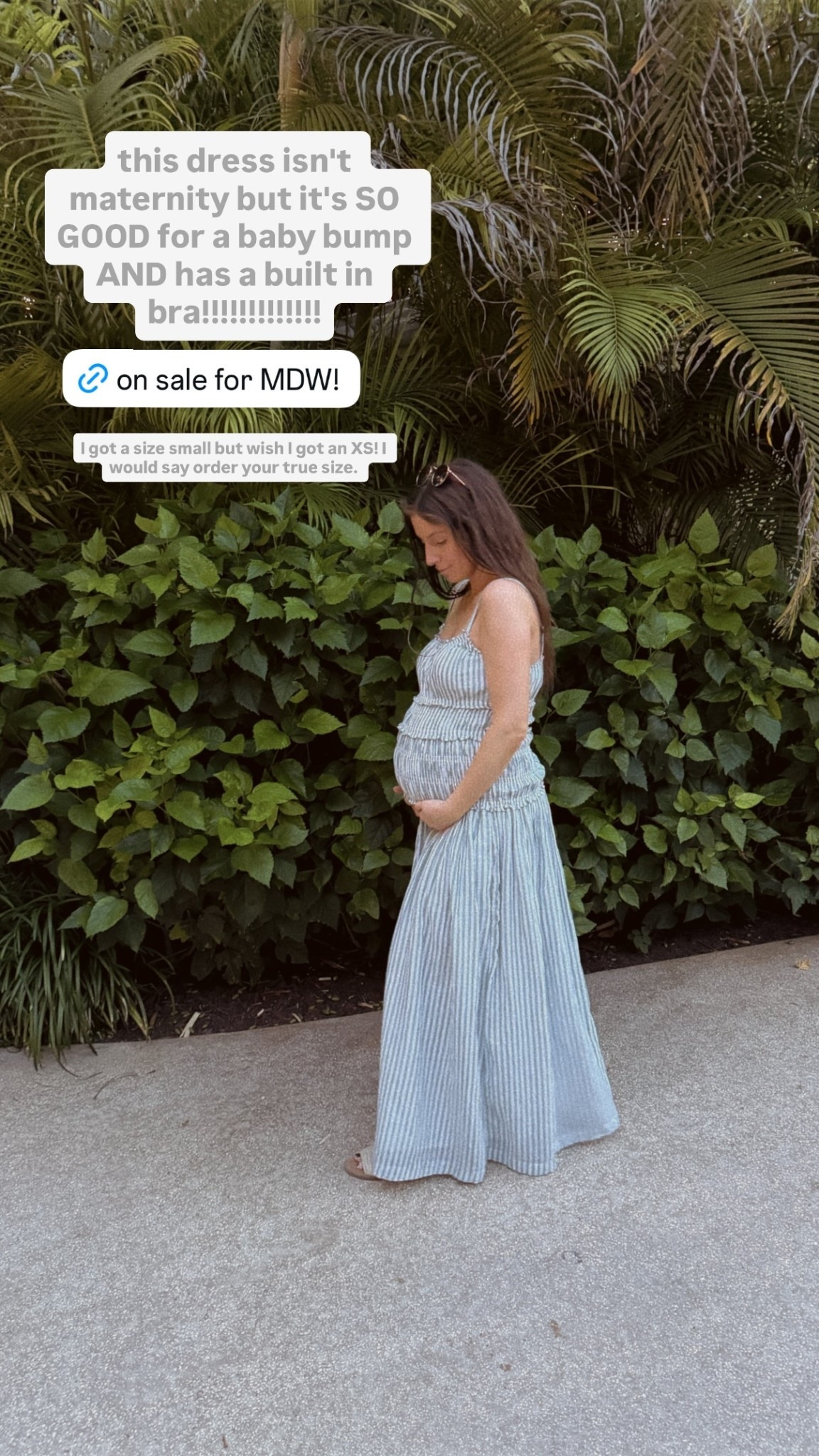 this dress isn't maternity but it's SO GOOD for a baby bump AND has a built in bra!!!!!!!!!!!!! I got a size small but wish I got an XS! I would say order your true size.