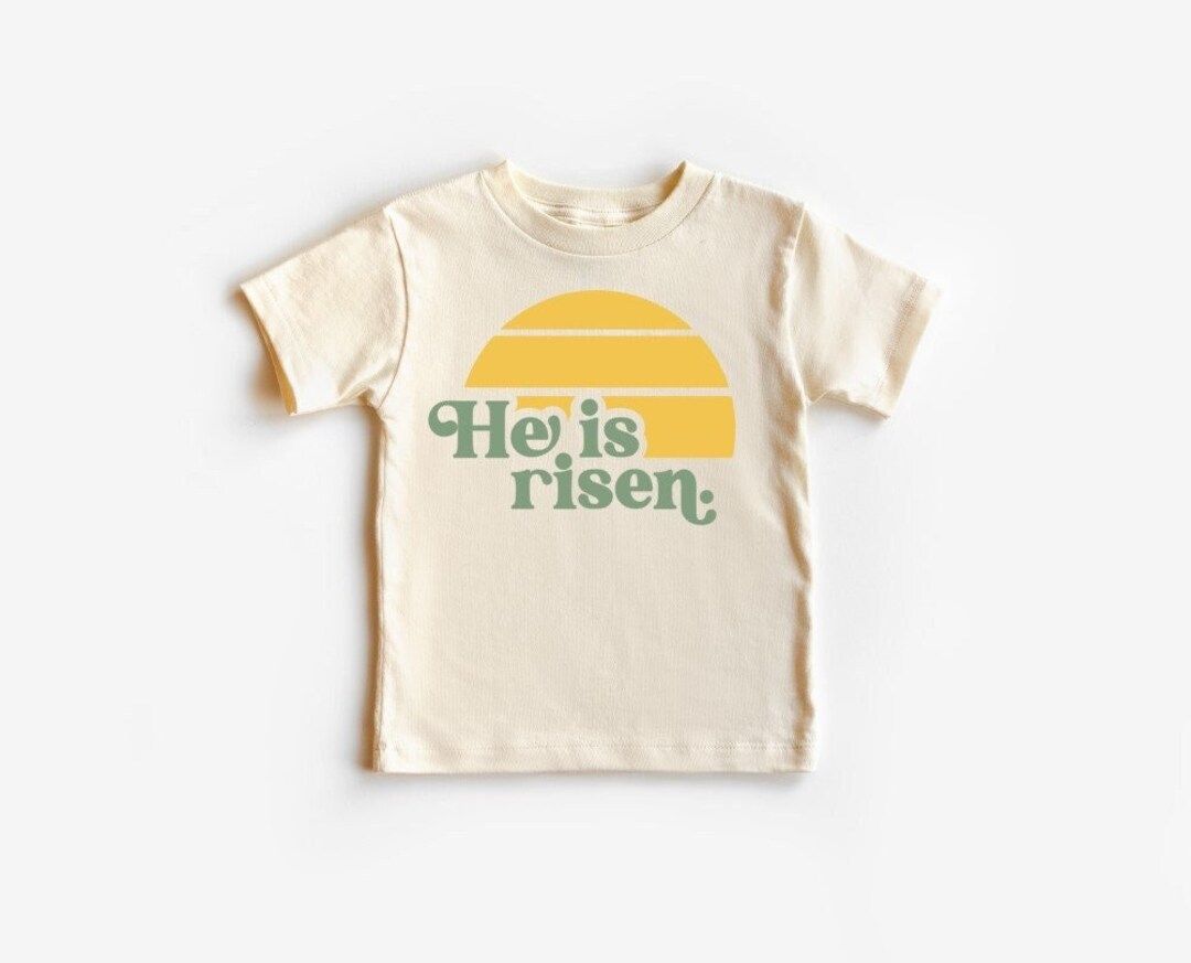 He Is Risen, Shirt For Kids, Toddler Easter Shirt, Youth Easter Shirt, Retro Easter Shirt, Toddle... | Etsy (US)