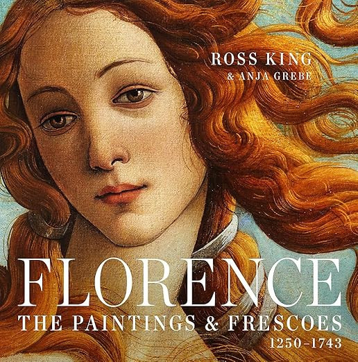 Florence: The Paintings & Frescoes, 1250-1743 | Amazon (US)