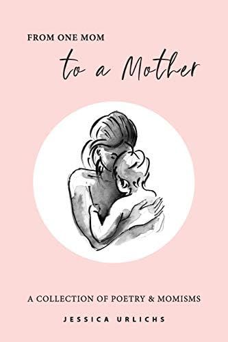 From One Mom to a Mother: Poetry & Momisms | Amazon (US)