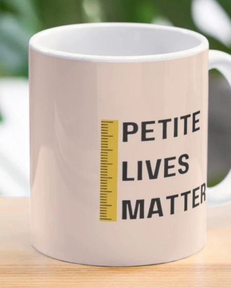 Petite custom made mug. Petite gifts for women. Petite merch. Petite fashion.

#LTKfindsunder50