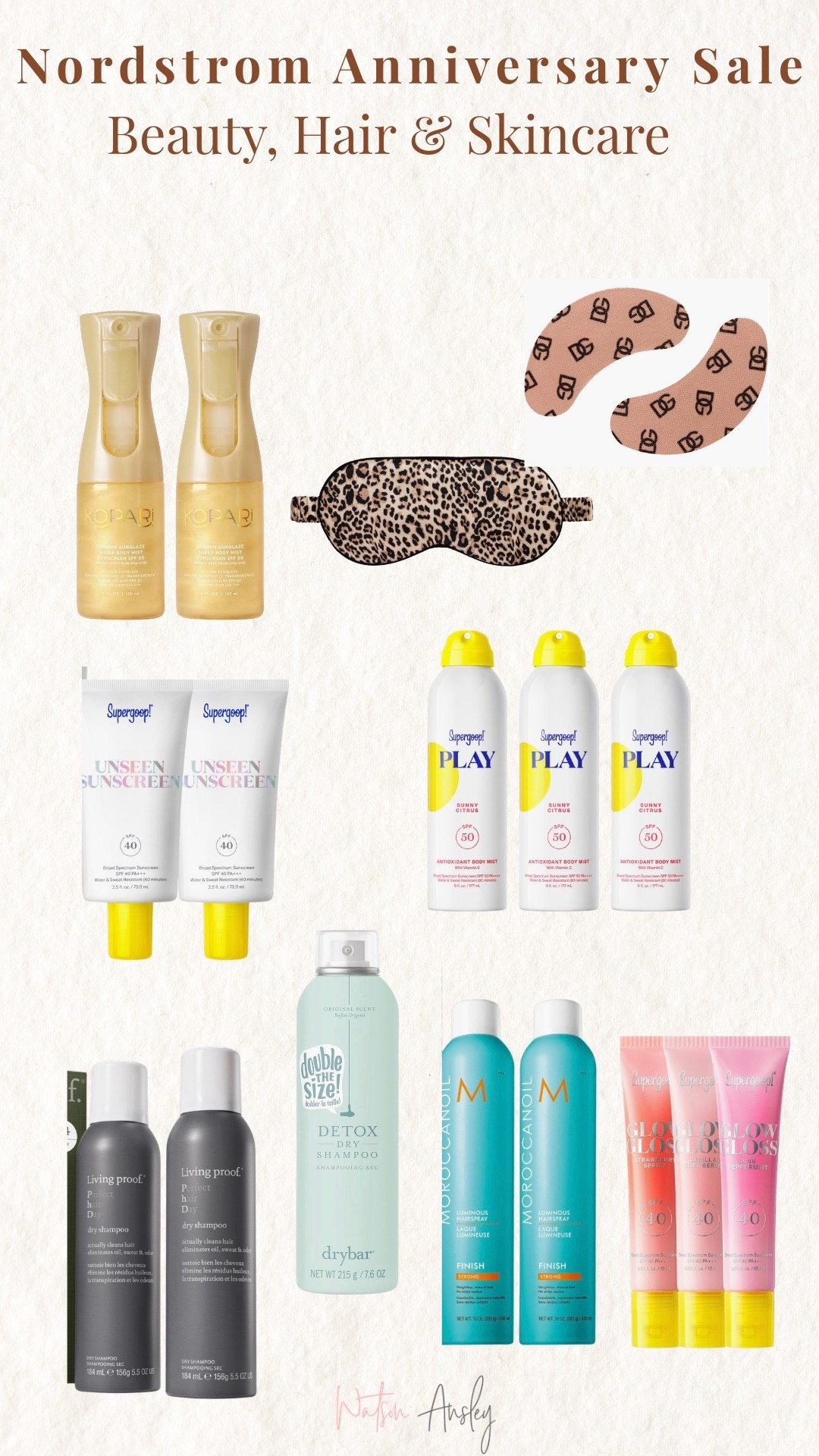 Shop beauty exclusives during the NSALE!

Click below to shop!

Sunscreen | eye mask | sleep | lip | gloss | sun | hair | spray | eye patches | beauty | self care | skincare | health | wellness | Nordstrom anniversary sale | dry shampoo | NSALE

#LTKSaleAlert #LTKBeauty #LTKmorningroutine