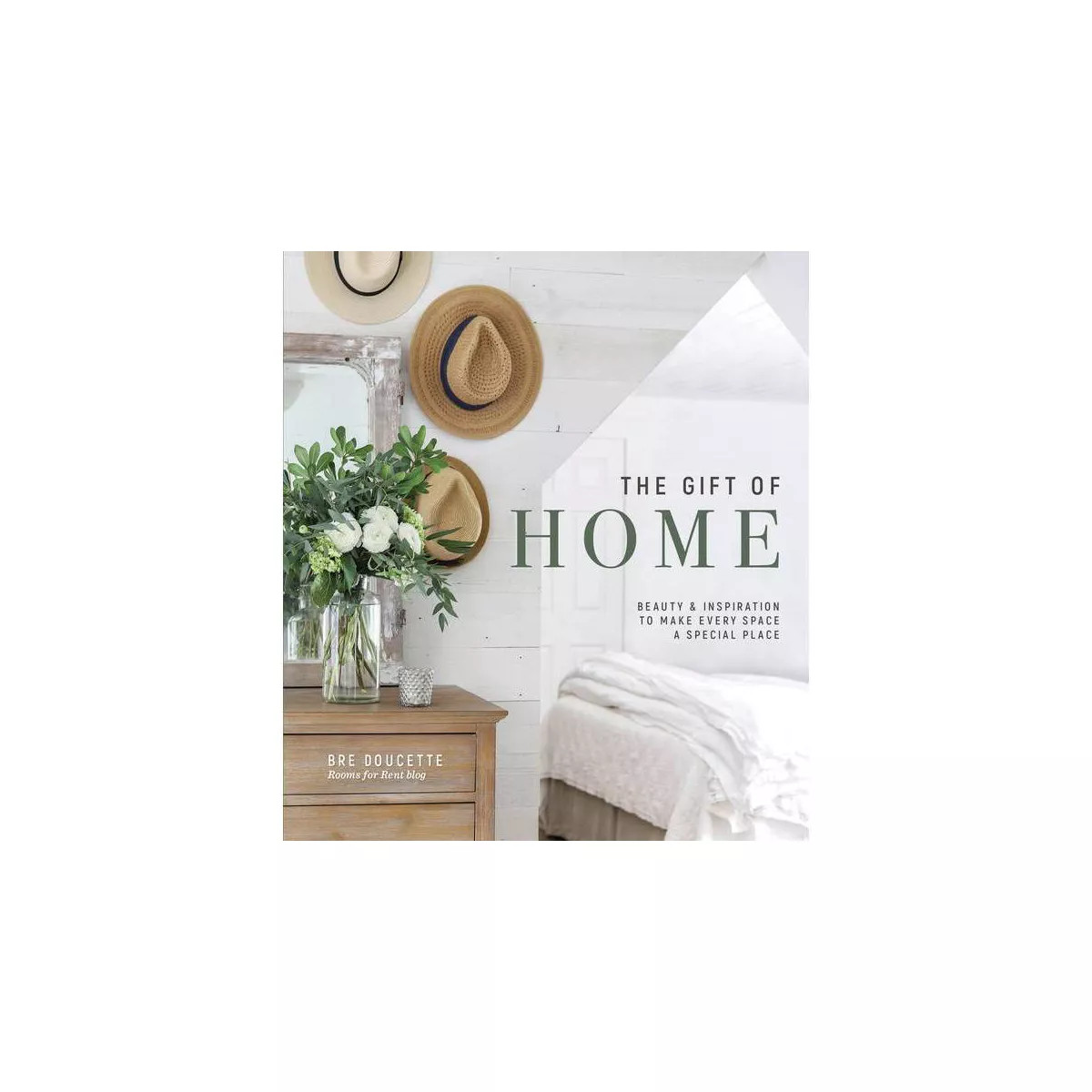 The Gift of Home - by  Bre Doucette (Hardcover) | Target