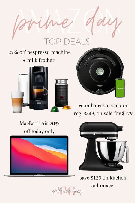 Amazon prime day top deals! Nespresso maker, roomba vacuum, MacBook Air, kitchen aid mixer 


#LTKsalealert #LTKSeasonal