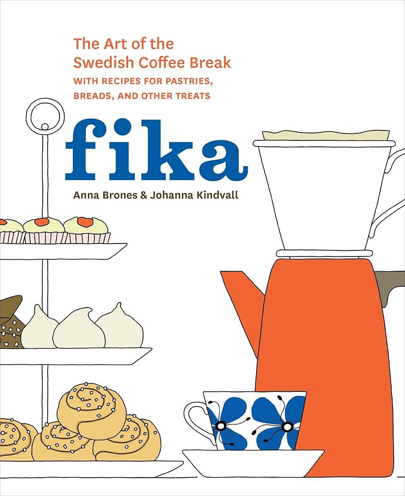 Fika: The Art of The Swedish Coffee Break, with Recipes for Pastries, Breads, and Other Treats [A... | Amazon (US)