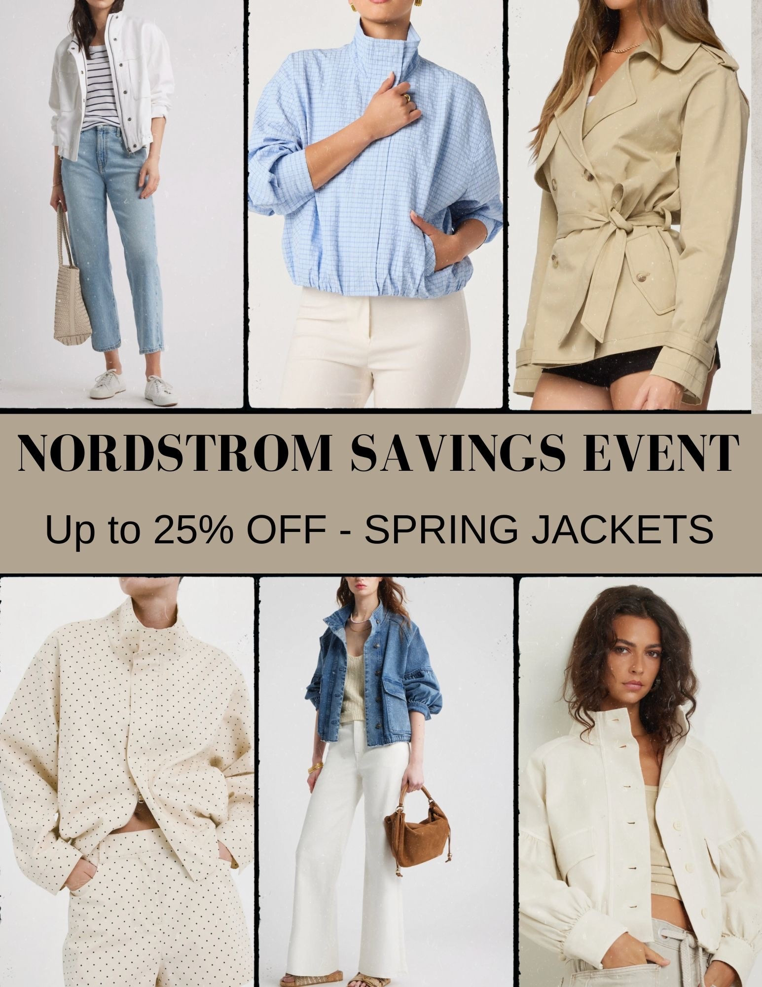 ✨ ✨ Nordstrom Savings Event is here 

Spring is the perfect moment to refresh your outerwear, and I’ve curated my favorite spring jackets up to 25% OFF just for you.

This edit includes the pieces that instantly elevate your wardrobe — think trendy bombers, chic polka dot jackets, light utility styles, and modern feminine silhouettes that work effortlessly from day to night. These are the kind of jackets that turn even the simplest outfit into a styled, intentional look.

Perfect over denim, dresses, or your everyday basics — these layers are all about making your spring wardrobe feel fresh and elevated.

Shop my LTK edit while the Nordstrom Savings Event lasts 🤍
#bomberjacket #chicpolkadot, #lightutilitystyles #trenchcoat #nordstromsale

#LTKSaleAlert #LTKTravel #LTKSeasonal