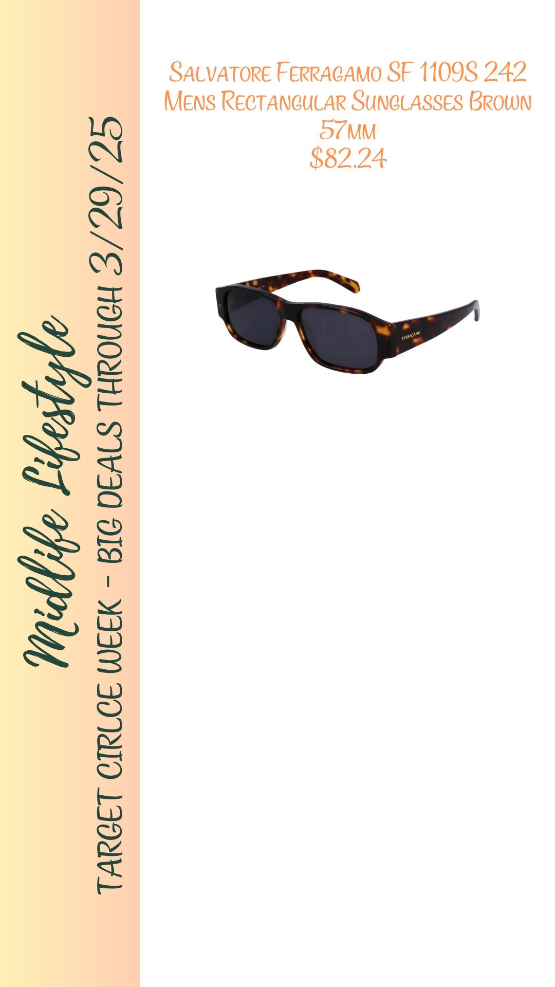 Upgrade your style with the Salvatore Ferragamo SF 1109S 242 Men's Rectangular Sunglasses – just $82.24! 

Perfect for adding a sleek touch to your look, shop now during Target Circle Week, now through 3/29/25. 

#TargetStyle #LTKSale #LuxuryLook

#LTKSaleAlert #LTKStyleTip