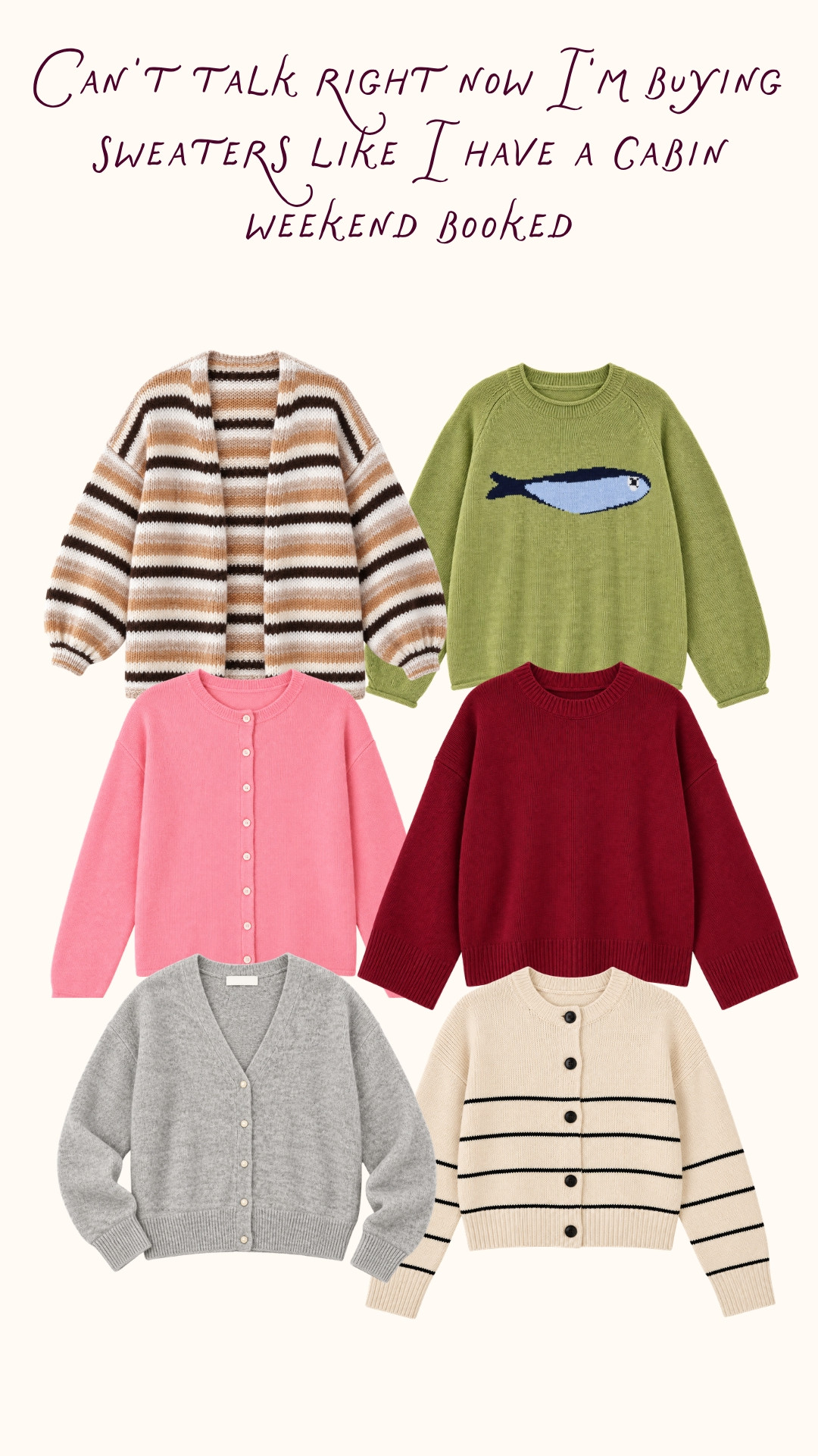 Can't talk right now I'm buying sweaters like I have a cabin weekend booked!

#LTKgrwm #LTKootd #LTKSeasonal