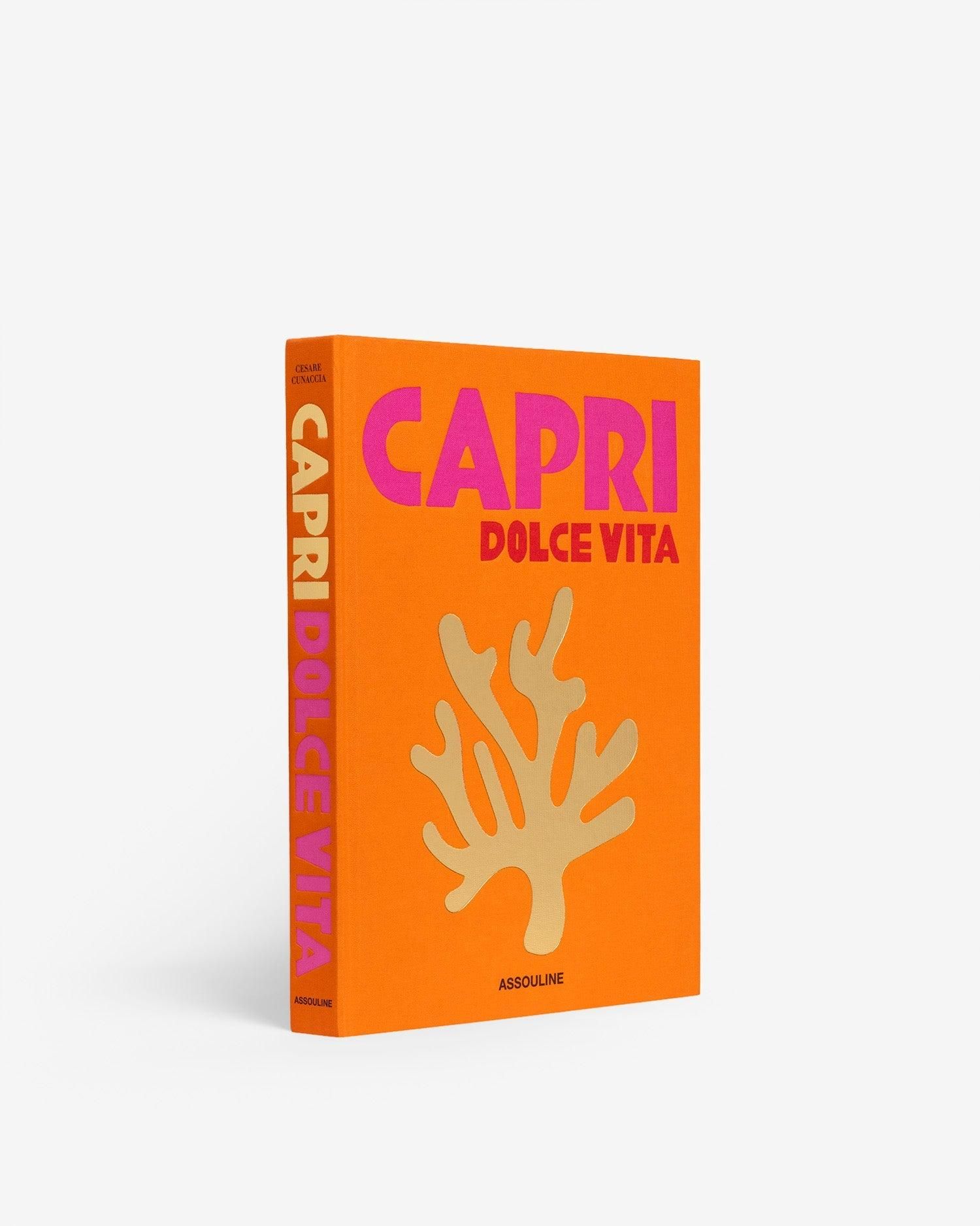 Capri Dolce Vita by Cesare Cunaccia - Coffee Table Book | ASSOULINE | Assouline