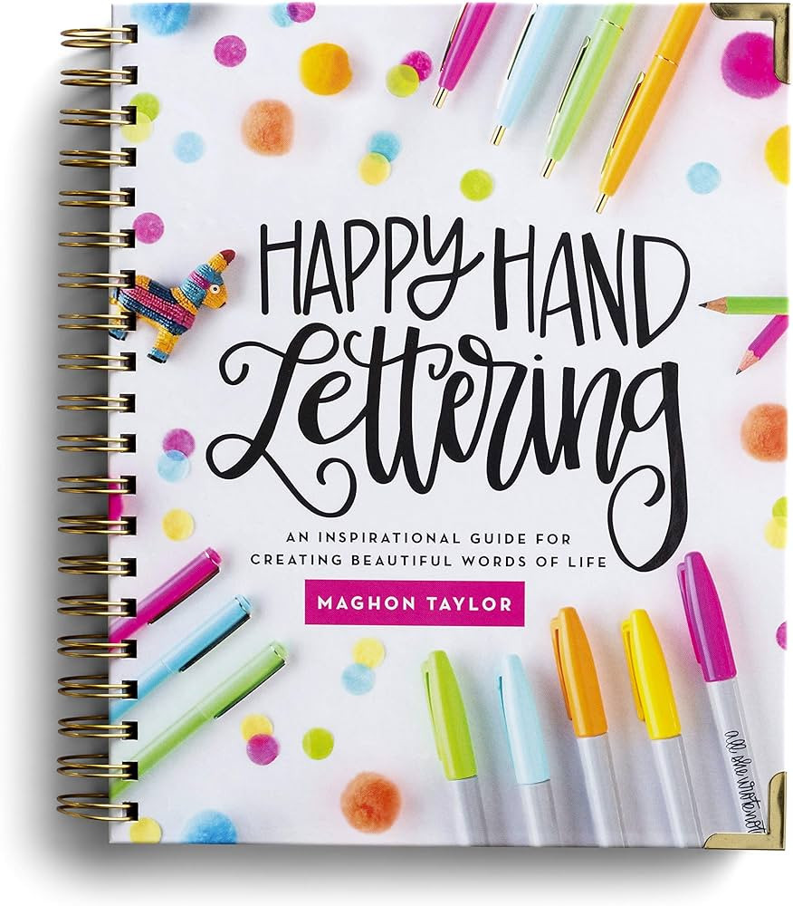 Happy Hand Lettering: An Inspirational Guide for Creating Beautiful Words of Life | Amazon (US)