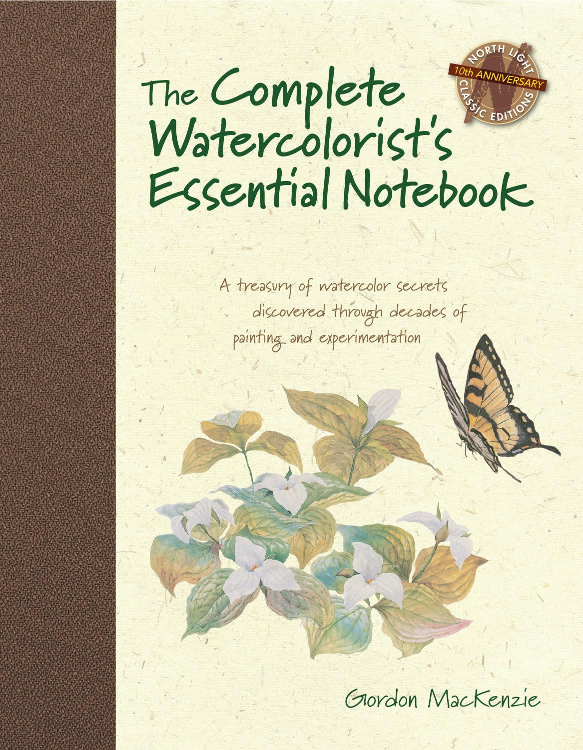 The Complete Watercolorist's Essential Notebook: A treasury of watercolor secrets discovered through decades of painting and expe rimentation | Amazon (US)