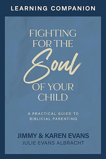 Fighting for the Soul of Your Child Learning Companion      Paperback – August 6, 2024 | Amazon (US)