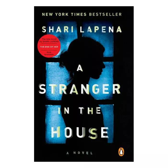A Stranger in the House by Shari Lapena (Paperback) | Target