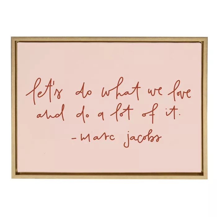 18" x 24" Sylvie Do What We Love Framed Canvas Wall Art by Maja Tomljanovic Gold - Kate and Laure... | Target