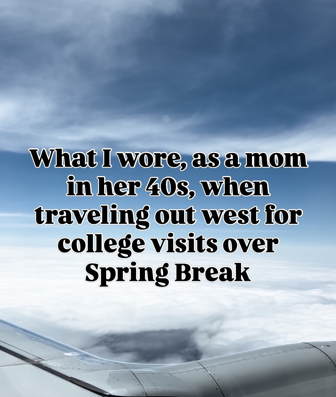 Sharing everything I wore for spring break this year traveling out west for college visits. Carry-on only !￼

￼

#LTKTravel #LTKOver40 #LTKmomlife
