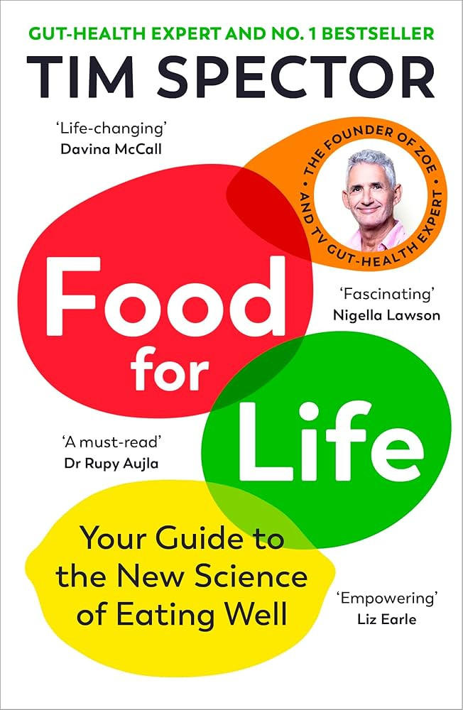 Food for Life: The New Science of Eating Well by the #1 Sunday Times bestselling author | Amazon (UK)
