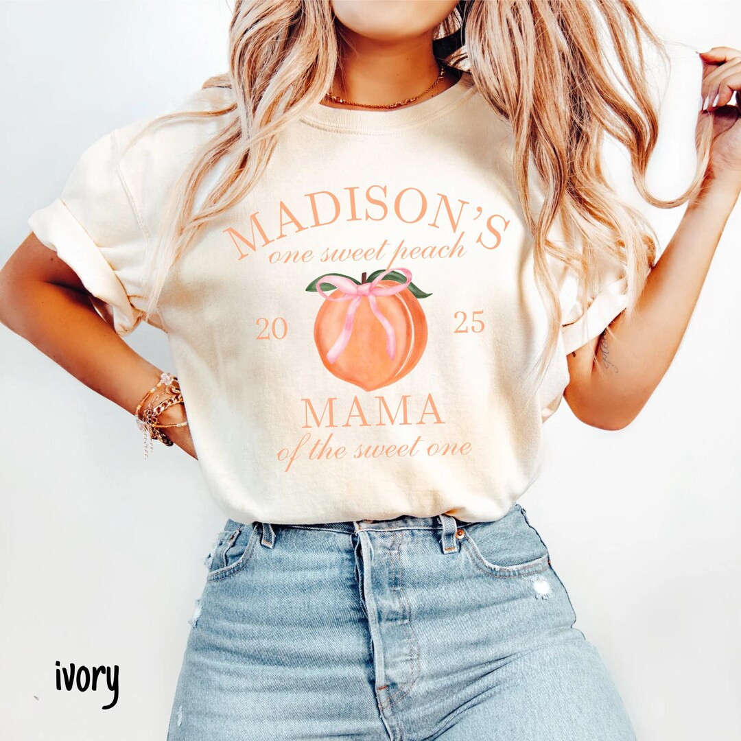 One Sweet Peach First Birthday Shirt Peach Themed 1st Birthday Party Shirt Mama of the Little Pea... | Etsy (US)