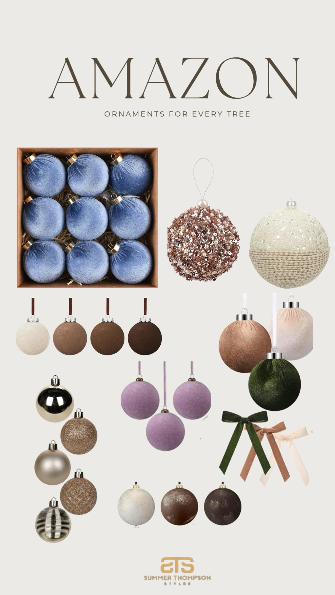 Soft, modern ornaments in every shade to style your holiday tree.

Velvet ornaments. Metallic tones. Neutral sets. Ribbon accents. Mixed textures. Frosted finishes. Simple, timeless Christmas decor.

#HolidayDecor #ChristmasOrnaments #TreeDecor #AmazonFinds

#LTKHoliday #LTKHome