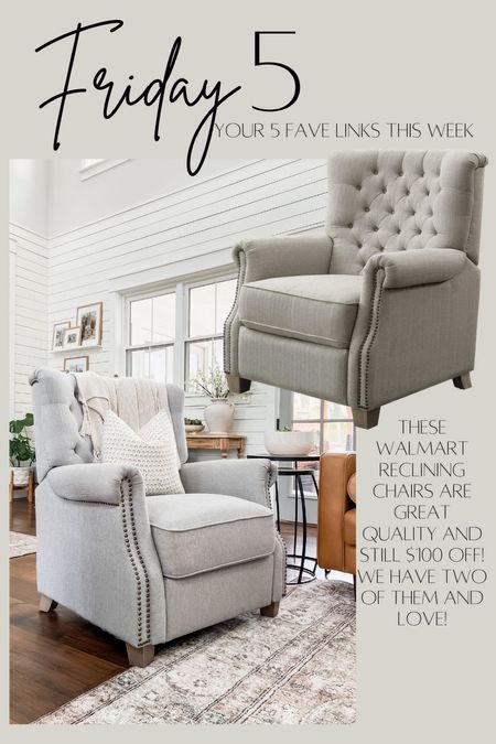 This weeks top five links! Your favorite home, decor, items, and best sellers! Reclining accent chair recliner Walmart better homes and gardens on sale living room furniture and accessories pillow side table throw blanket gallery wall

#LTKsalealert #LTKhome #LTKstyletip