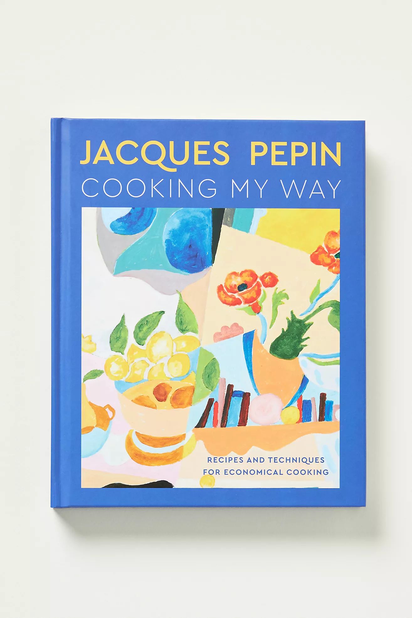 Jacques Pépin Cooking My Way | Anthropologie (US)