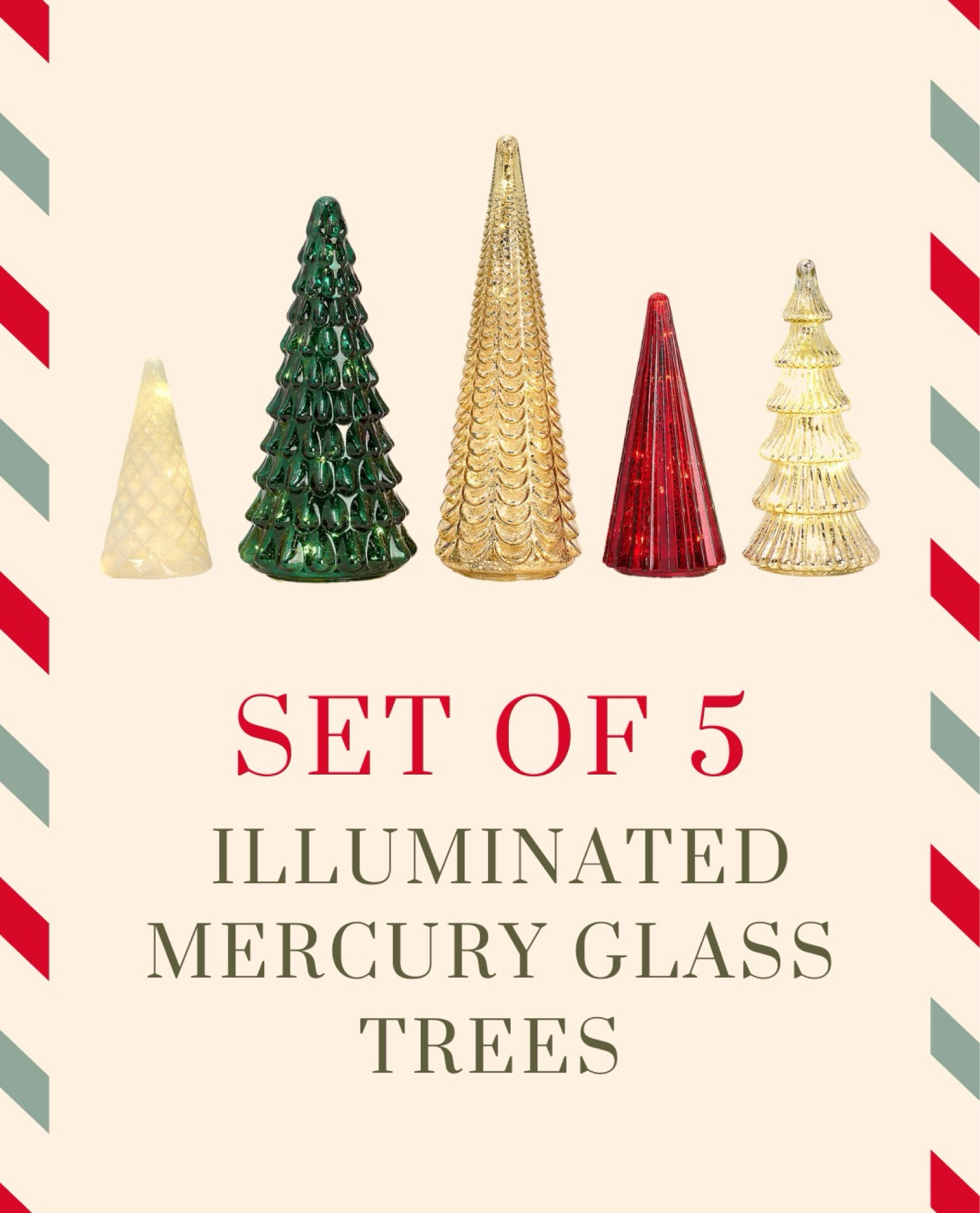 🌲✨ Create a magical, wintry glow with the BFF Collection Set of 5 Illuminated Mercury Glass Trees! Each tree is crafted with a beautiful mercury glass finish that sparkles when lit, making them perfect for a table centerpiece, mantel, or entryway. This set adds an elegant, festive touch to your holiday decor with its warm, inviting light. Arrange them together for a forest-like scene or spread them throughout your home for subtle holiday charm! ❄️💖

#LTKSeasonal #LTKHome #LTKHoliday