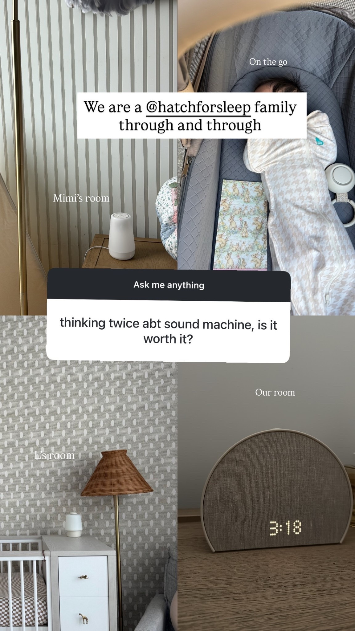 We are a @hatchforsleep family through and through Our room L’s room Mimi’s room On the go 

 