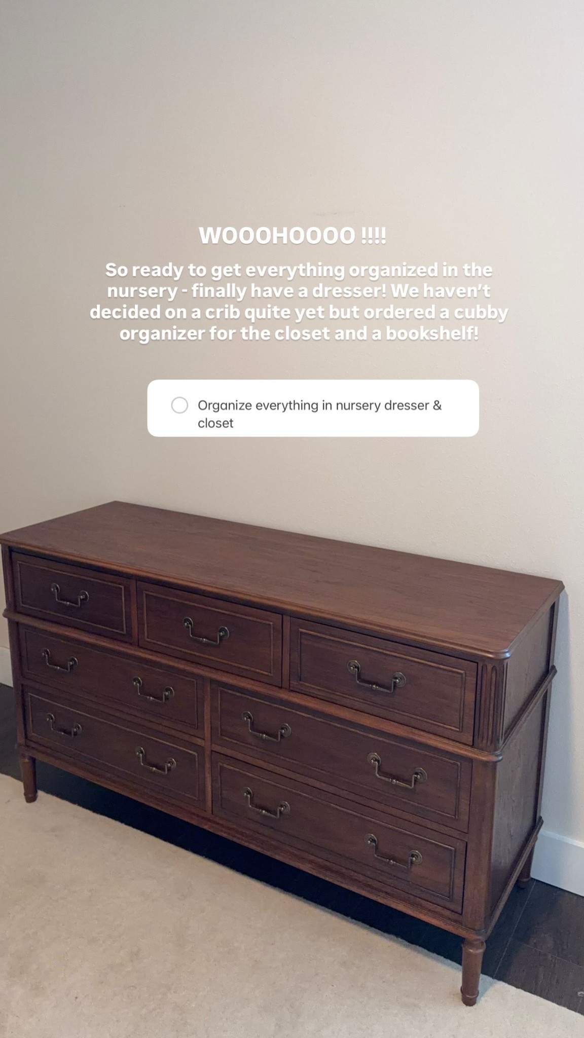 So ready to get everything organized in the nursery - finally have a dresser! 

We haven’t decided on a crib quite yet but ordered a cubby organizer for the closet and a bookshelf! WOOOHOOOO !!!!

@potterybarnkids
