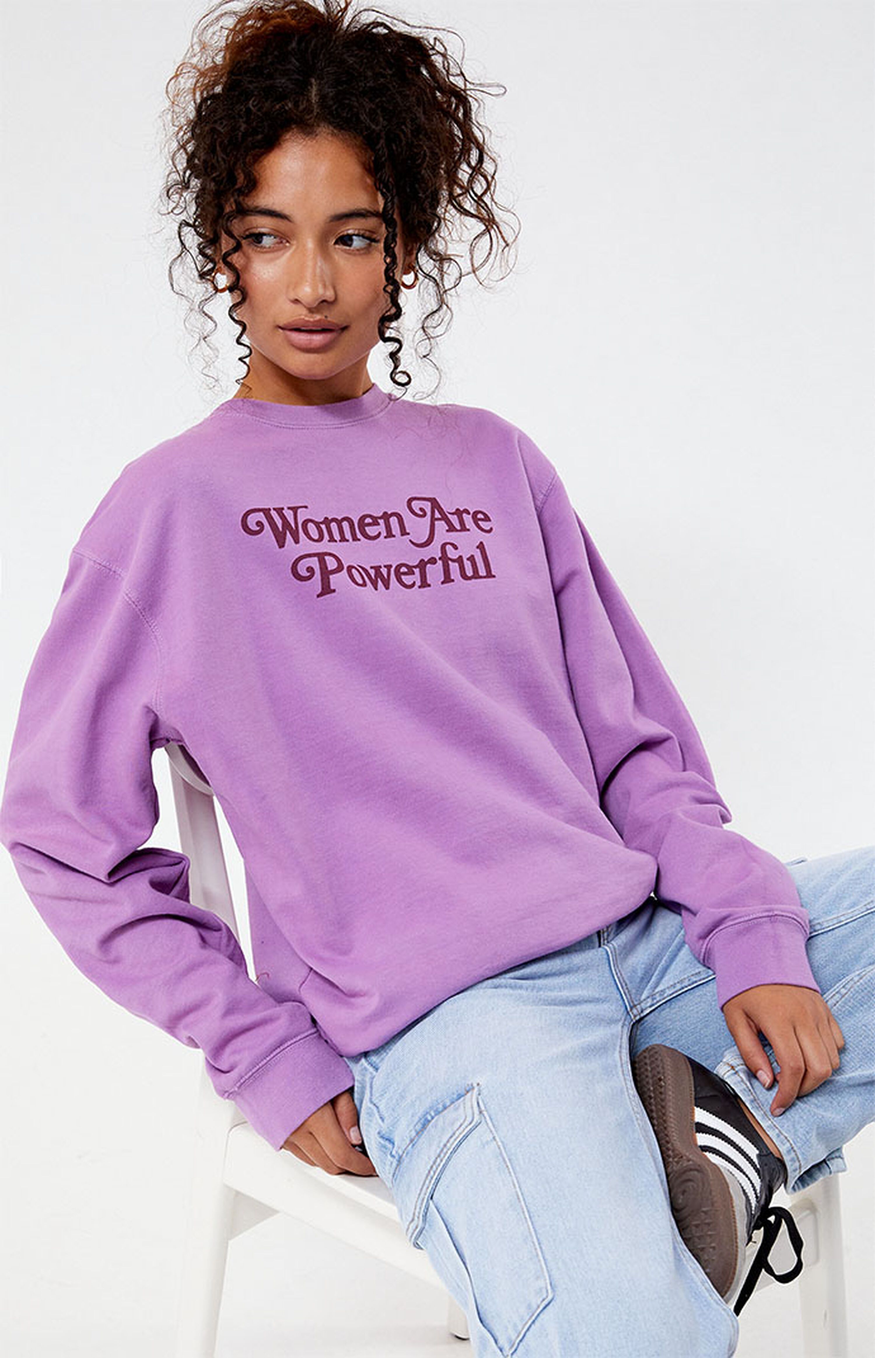 Women Are Powerful Crew Neck Sweatshirt | PacSun