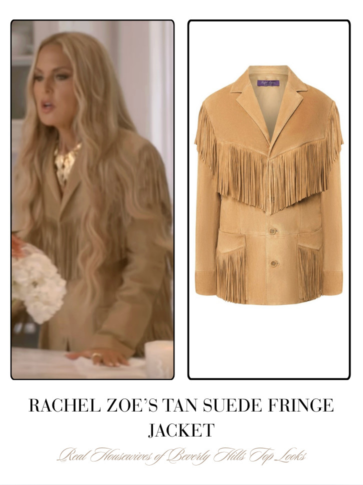 Rachel Zoe's Tan Suede Fringe Jacket is Vintage Ralph Lauren (Similar Style by Them Linked)  

 