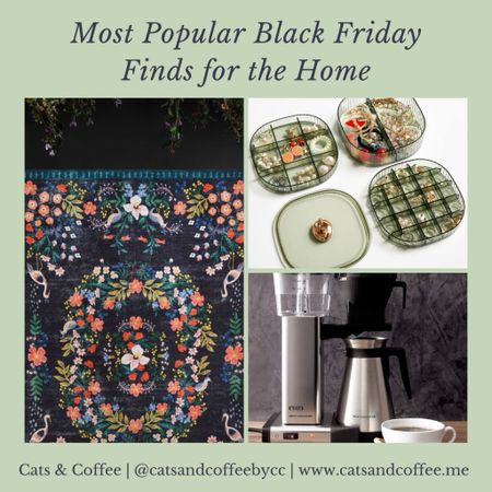 Cats & Coffee’s most popular home Black Friday finds, including Rifle Paper Co rugs, lux coffee makers, and more from Amazon, Nordstrom, Etsy, and more:

#LTKsalealert #LTKCyberWeek #LTKhome