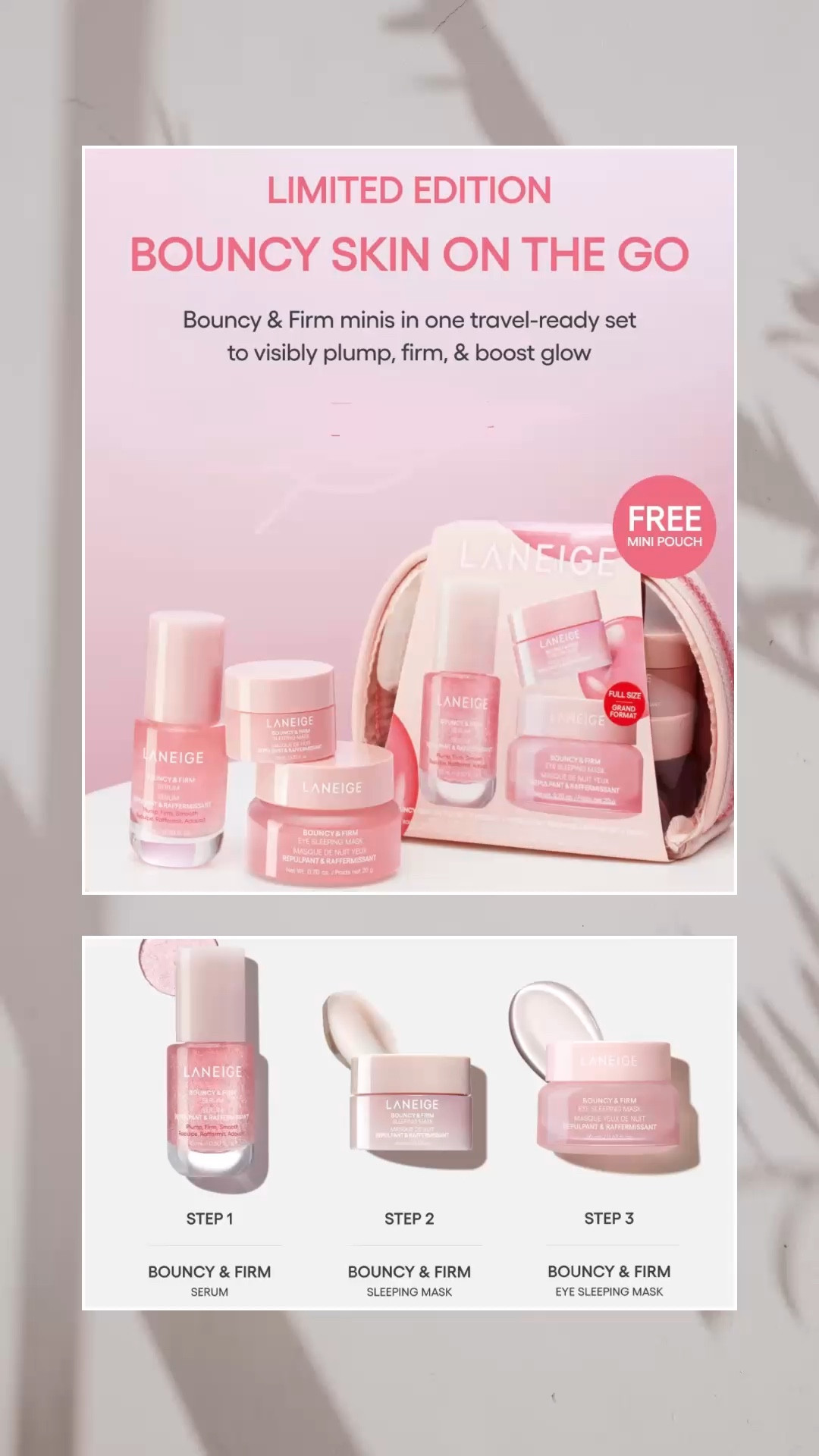 Laneige Bouncy & Firm travel set ✨ Perfect if you want to try the routine without committing to full sizes. Includes the serum, sleeping mask, and eye sleeping mask for plumper, firmer, glowy skin. Bonus mini pouch included!

#LTKSaleAlert #LTKBeauty #LTKSpringSale