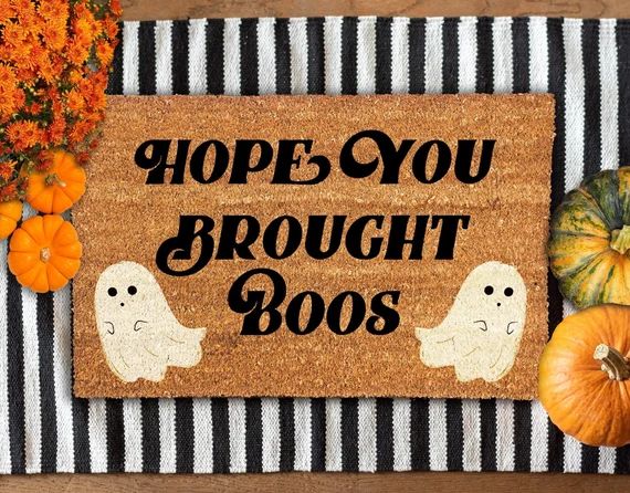 Hope You Brought Boos Door Mat Halloween Welcome Doormat - Etsy | Etsy (US)