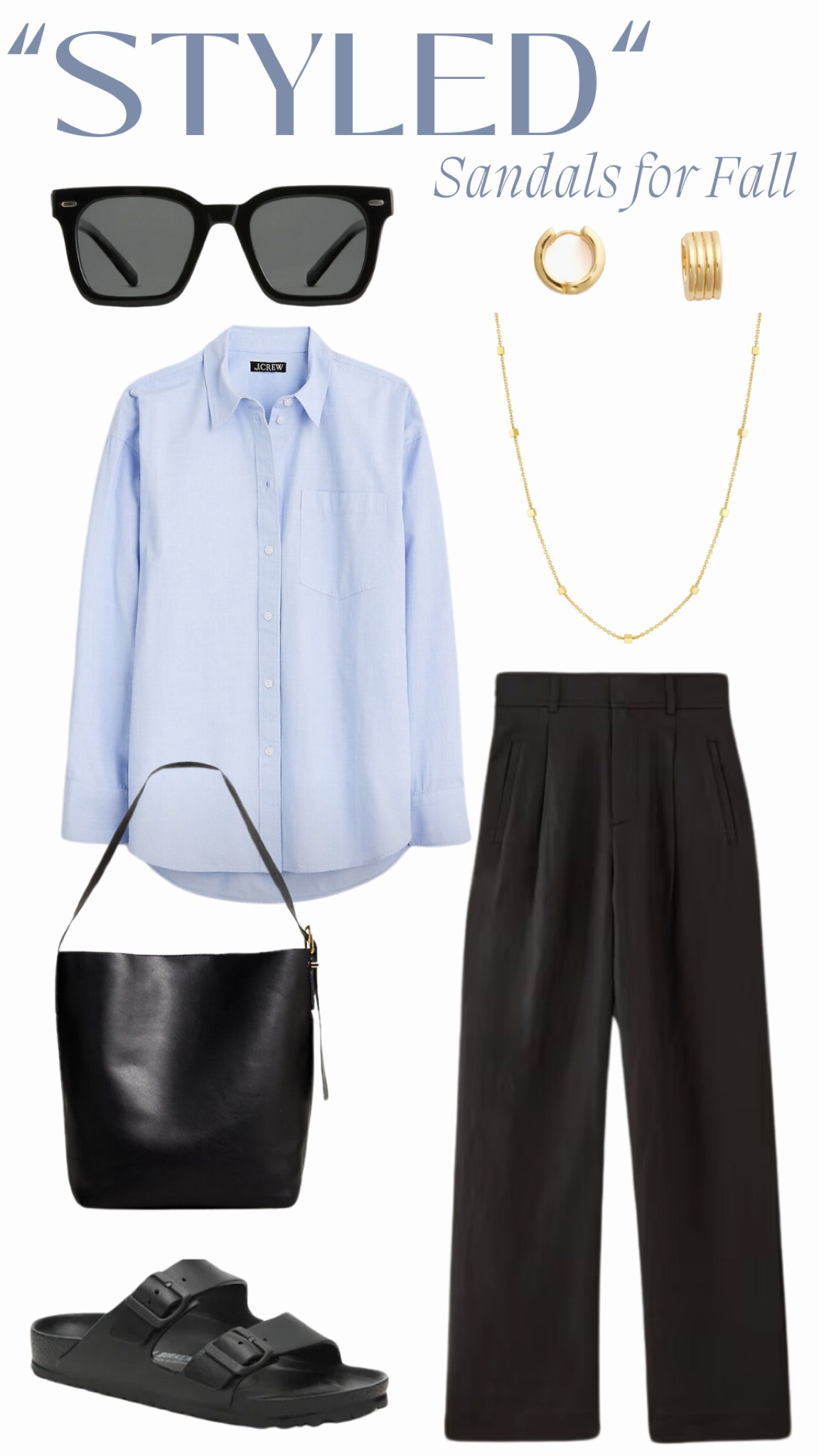 “Styled” Sandals for Fall

Black Linen High Waisted Pant: Everlane 
Lightweight Button down Oxford Shirt: J.Crew 
Black Bucket Tote: Madewell
Black Sandals: Birkenstock
Gold Choker Necklace: Gorjana
Gold Infinity Huggie Earrings: Tuckernuck 
Black Square Sunglasses: Quince

#LTKShoeCrush #LTKItBag

#LTKOver40 #LTKStyleTip #LTKSeasonal
