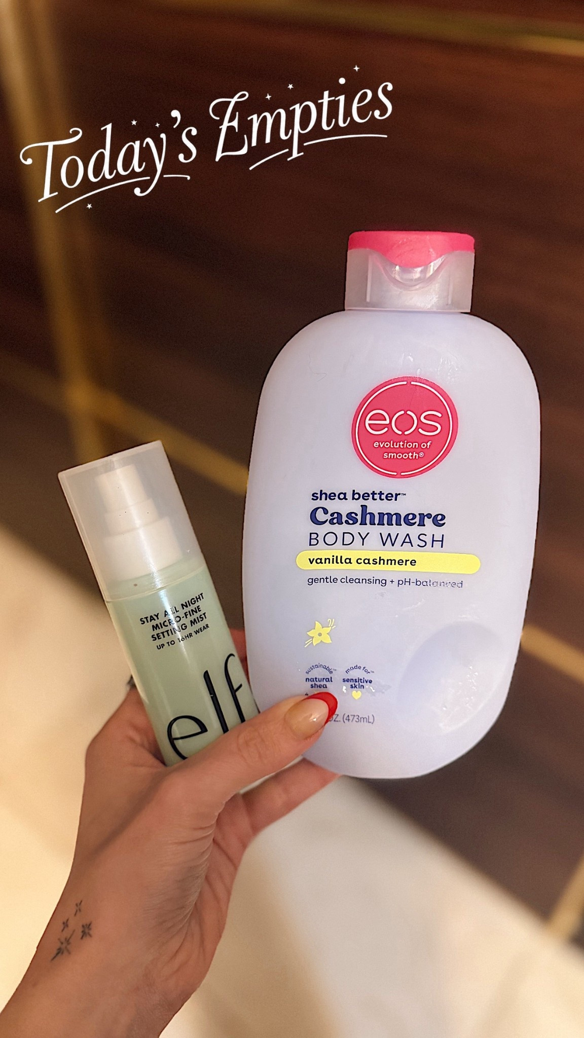 Today’s Empties

Elf Stay All Night Setting Spray 
Always a repurchase in my book! I swear by this setting spray for years now. It helped my makeup last all day long at Disney plus the price point is incredible.

EOS Vanilla Cashmere Body Wash 
A gourmand lovers best body wash right here. Seriously I could drown myself in everything Vanilla Cashmere. This leaves me smelling amazing all day long, moisturized and glowy without stripping my tan. 

#LTKBeauty #LTKselfcare #LTKdayinmylife