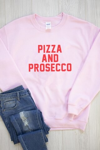 Pizza And Prosecco Graphic Sweatshirt | The Pink Lily Boutique