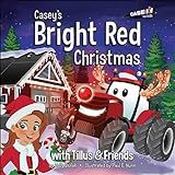 Casey's Bright Red Christmas (Casey and Friends)    Hardcover – October 1, 2015 | Amazon (US)