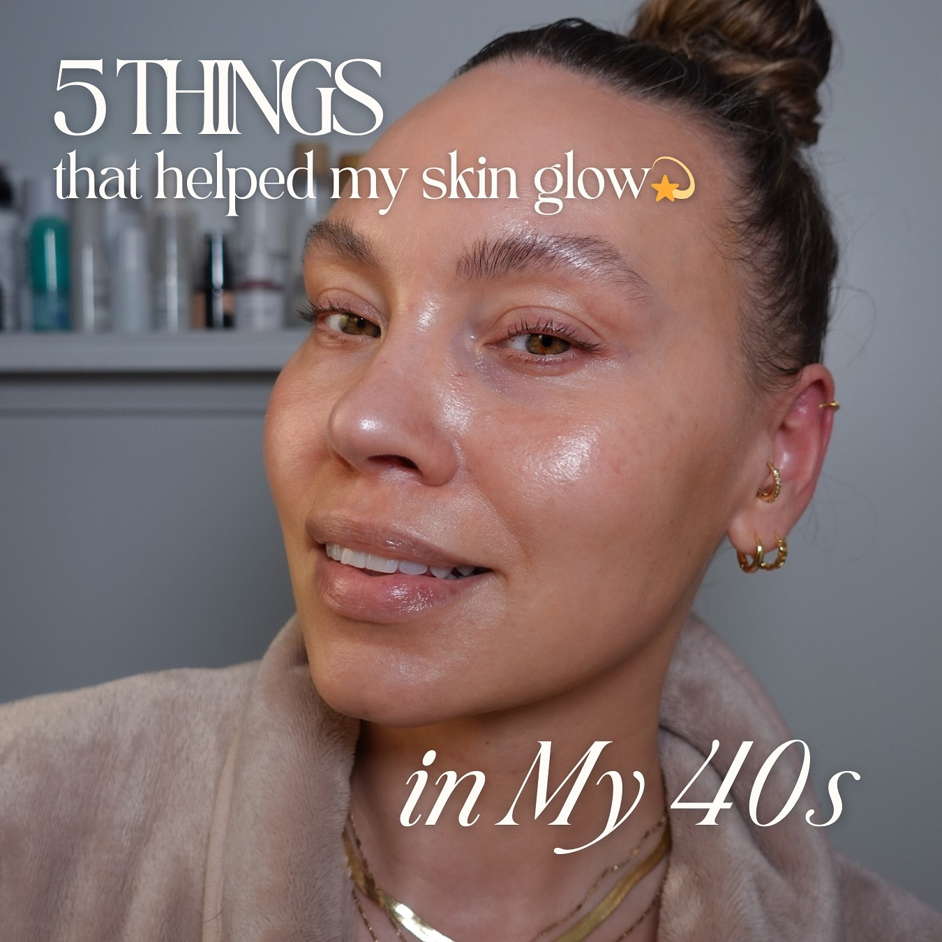 Some of the MVP’s in my skincare routine that help me maintain my skin glow at 44.
